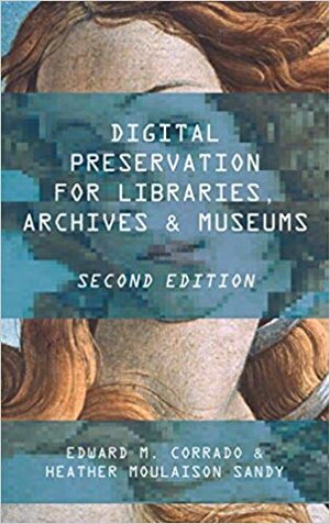 Digital Preservation for Libraries, Archives, and Museums.jpg